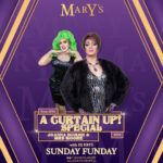 A Curtain Up Special - Sunday Funday at Mary’s