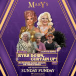Eyes Down, Curtain Up - Sunday Funday at Mary’s