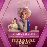 Feels Like Friday at Mary’s with Mary Golds